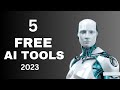 5 FREE AI Tools You Won&#39;t Believe Exist 2023