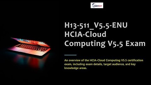 H13-511_V5.5-ENU Free Mock Exam For HCIA-Cloud Computing V5.5