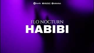 Flo Nocturn - Habibi💜 |  Track