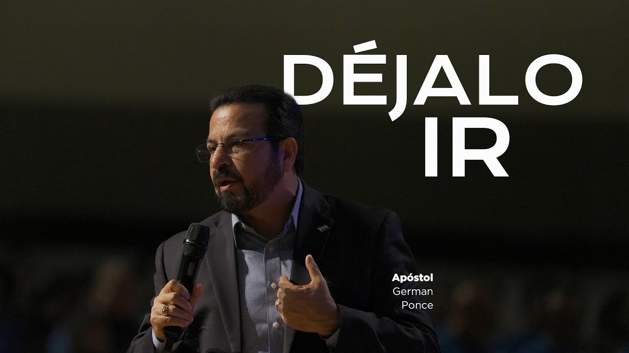 Apóstol German Ponce │Déjalo ir │ viernes 13 diciembre 2024