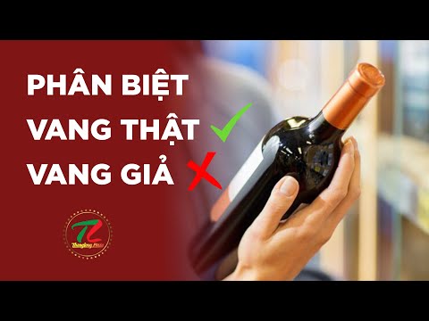 Video: Cách Phân Biệt Rượu Vang Tự Nhiên