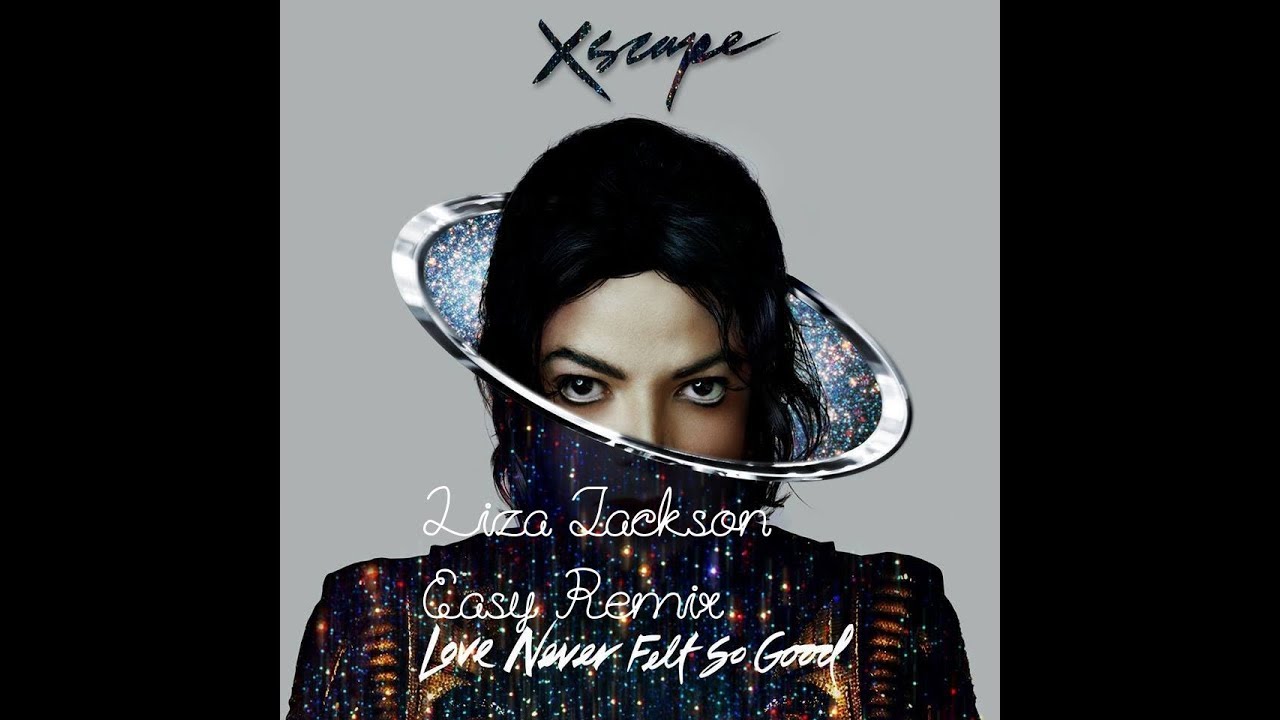Love never felt so good (m. Love never felt so good (m. Love never felt so good michael. Love never felt so good. Love never felt so good.