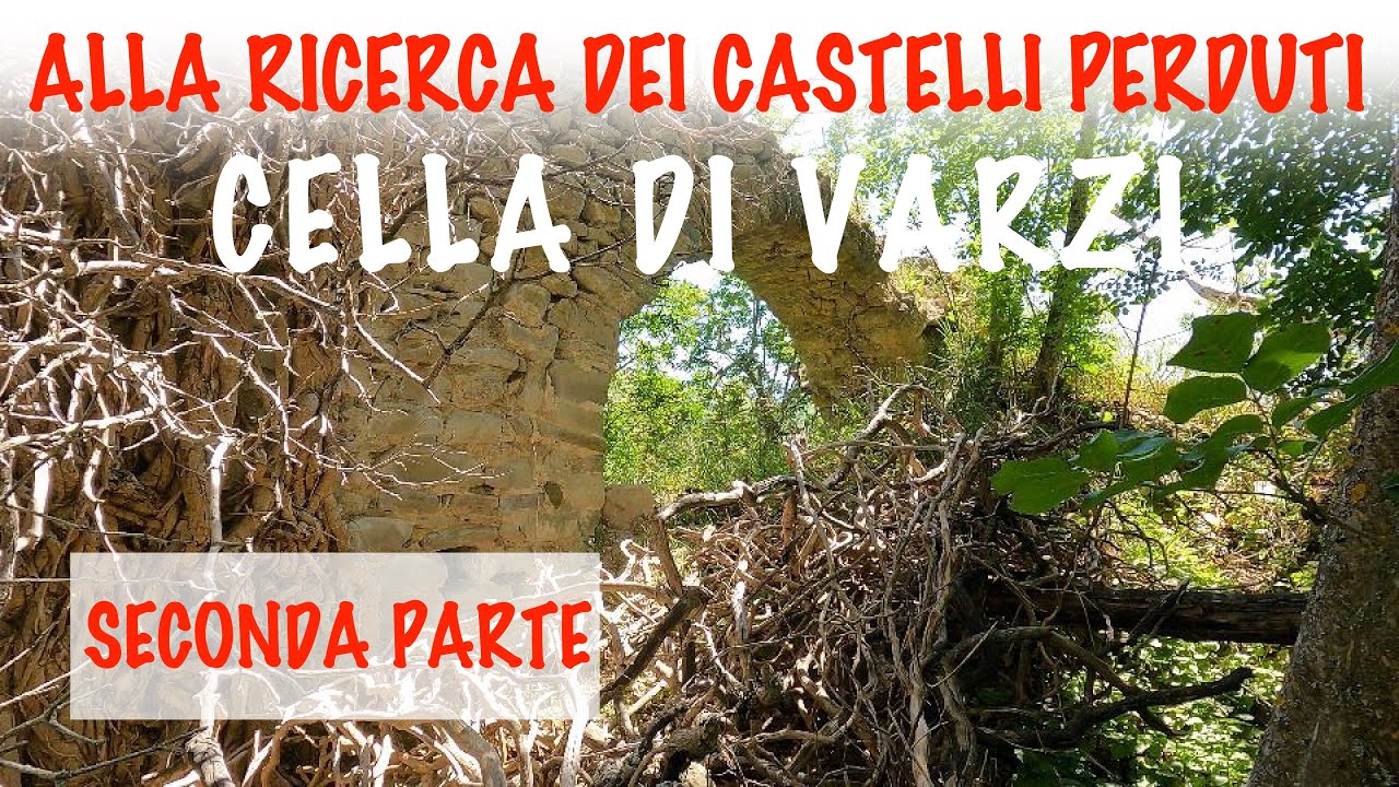 Alla ricerca dei castelli perduti - Cella di Varzi seconda parte