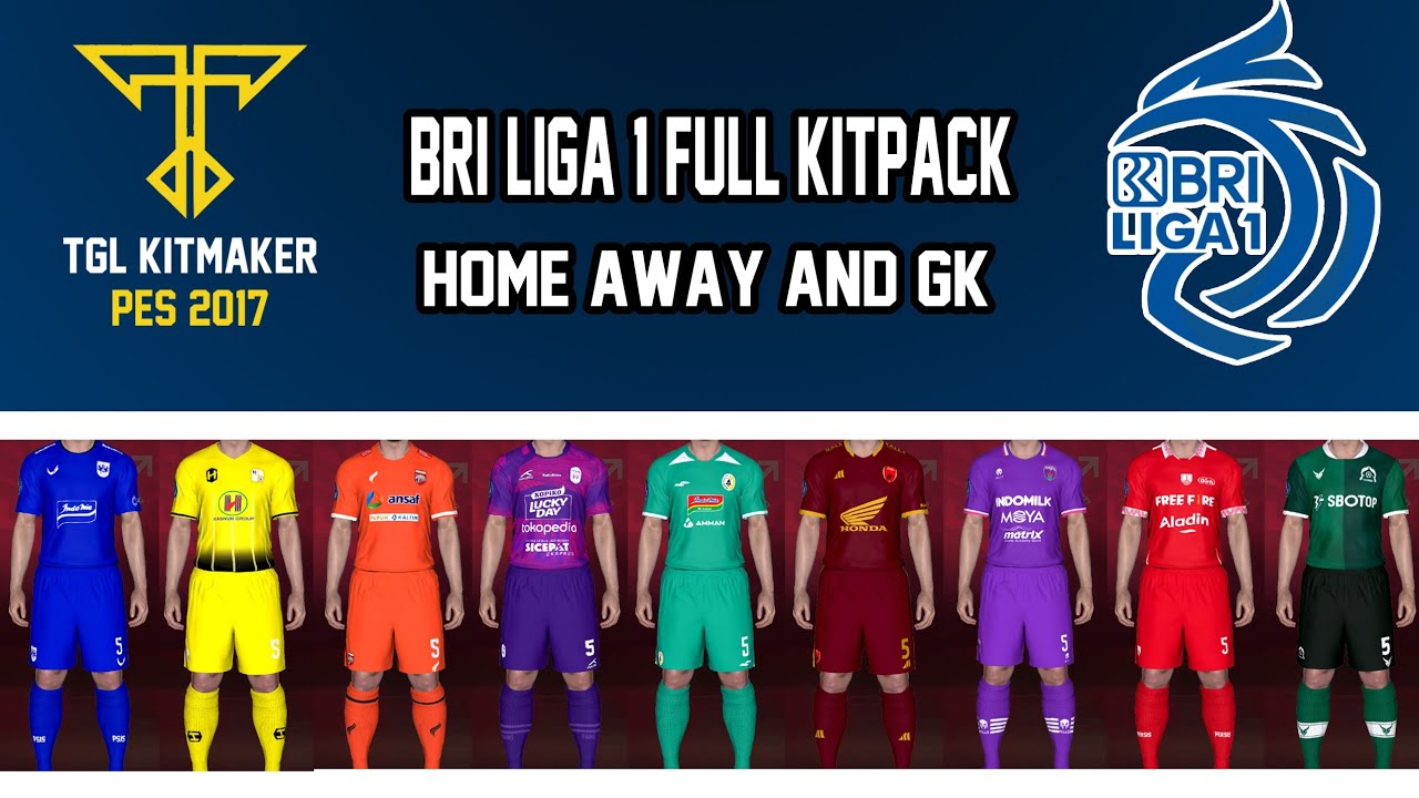 [PES 2017] BRI LIGA 1 FULL KITPACK 2022/2023 - YouTube