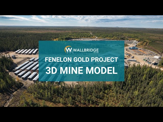 Wallbridge Expands Fenelon Gold System in Multiple