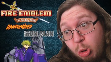 So I Randomized and Ironman Fire Emblem the Binding Blade FINALE