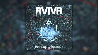 Video thumbnail of "RVIVR - Rainspell"