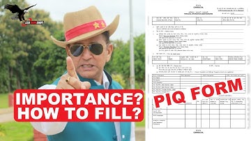 Why is the PIQ Form so Important? How to fill the PIQ Form Properly? by Gen Bhakuni | SSB Interview
