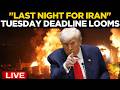 Iran-US War LIVE | Donald Trump Warns Iran of ‘One Night’ Strike | Tuesday Deadline Looms | Trump
