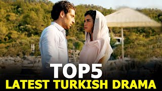 Top 5 Latest Turkish Drama Series You Must See in September 2021