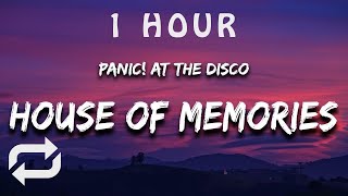 [1 HOUR 🕐 ] Panic At The Disco - House of Memories (Lyrics)