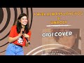 I will always love you  unholy  cover by gigi live