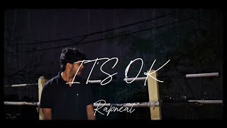 IT'S OK -- Rapneat X Raspo || OFFICIAL MUSIC VIDEO ||