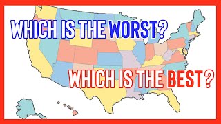 All 50 States Ranked WORST To BEST