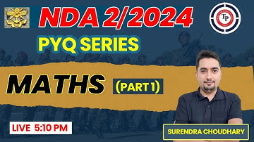 NDA 02/2024 | NDA Maths Marathon Classes 2024 | NDA Maths One Shot By Surendra Choudhary SIR
