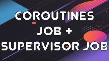 Kotlin Coroutines: Job vs. SupervisorJob (6)