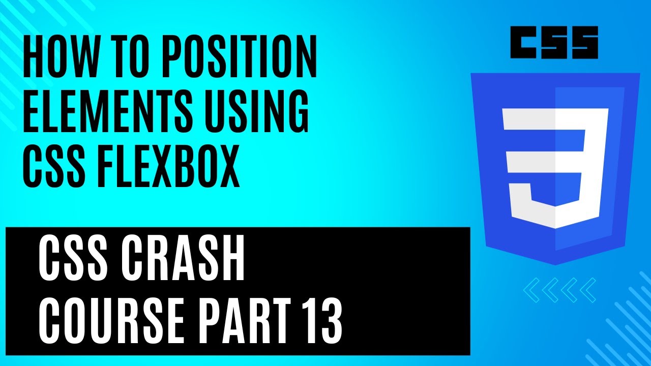 How to Position Elements Using CSS Flexbox - YouTube
