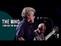 The Who I Can See For Miles Tommy Live At The Royal Albert Hall The Who I Can See For Miles Tommy Live At The Royal Albert Hall