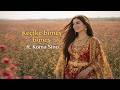 Keçikê Bimeş Ft Koma Sino Kurdish Anatolian Folk 2026