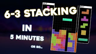 Learn 6-3 Stacking in 5 Minutes