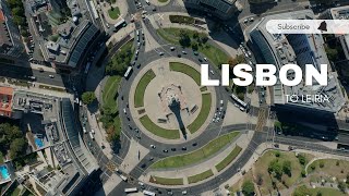 Lisbon to Leiria: On the way to Porto!