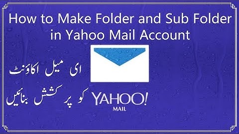 How to create Folder and Sub Folder in Yahoo Mail Account