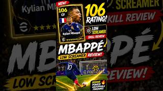 106 Rated Mbappé is INSANE! ⚡ Low Screamer Review #shorts #efootball