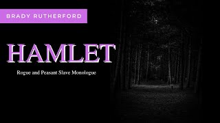 Hamlet : Rogue and peasant slave
