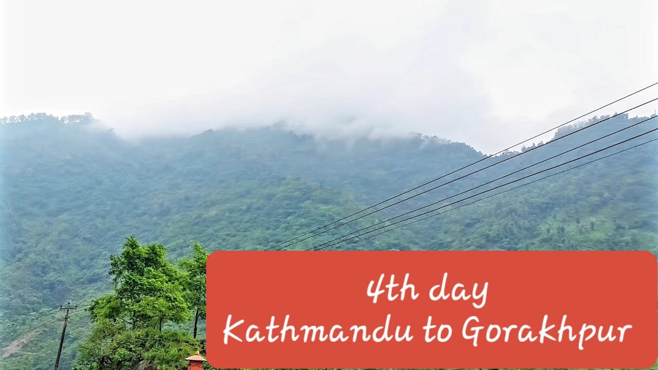 4th-kathmandu-to-gorakhpur-youtube