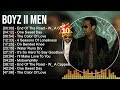 Boyz ii men greatest hits full album  full album  top 10 hits of all time