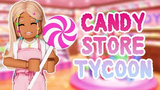 ? OPENING a *CANDY* STORE on Roblox ?