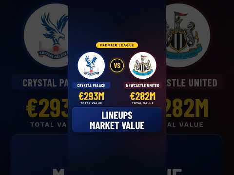 Crystal Palace vs Newcastle Lineups Value