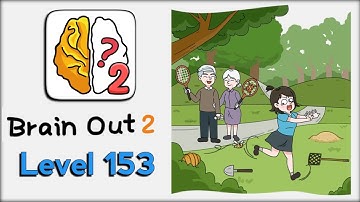 Brain Out 2 Level 153 Walkthrough Solution