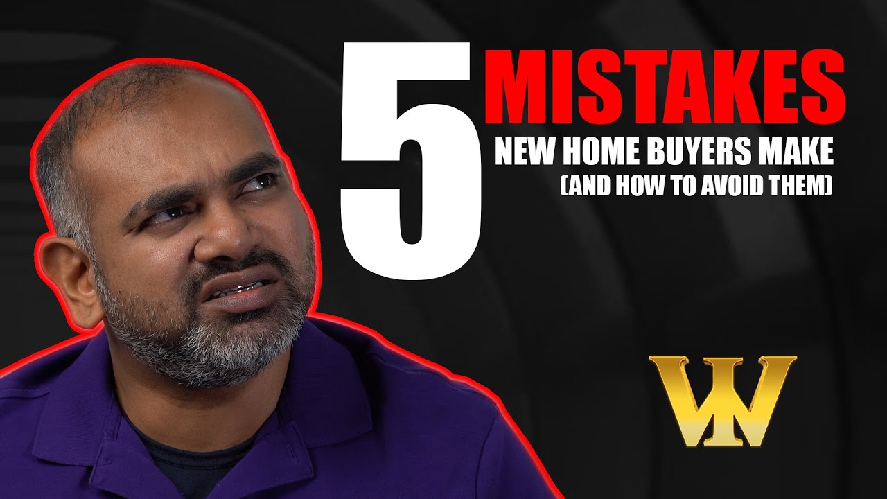 mistakes first home buyers make