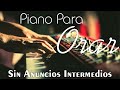 🙏 PIANO PARA ORAR & MEDITAR (SIN ANUNCIOS INTERMEDIOS) Música Cristiana Instrumental