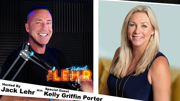 The Lehr Podcast Featuring Kelly Griffin Porter Ep...