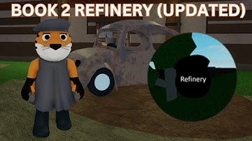 HOW TO ESCAPE BOOK 2 CHAPTER 2 REFINERY IN PIGGY THE HIDDEN TEXT (UPDATED) - ROBLOX