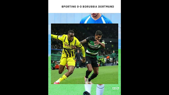 Sporting 0-3 Borussia Dortmund