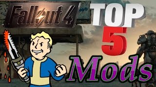 Fallout 4 Top5 Mods