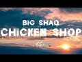 Big Shaq - Chicken Shop Freestyle (Lyrics)