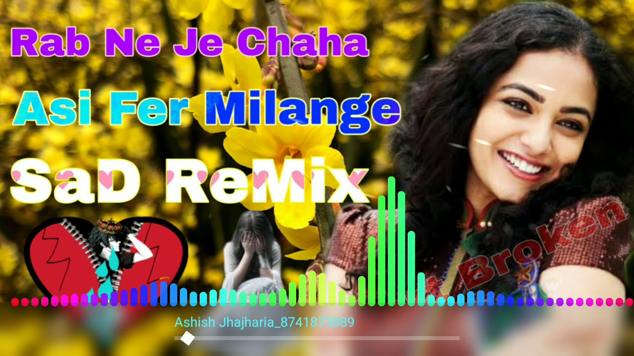 Rab ne je chaha asi fer milange lyrics