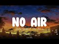 No Air || Jordin Sparks ft. Chris Brown (Lyrics)