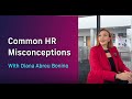 Meet The Experts: Common Misconceptions in HR
