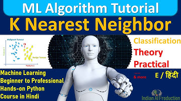 K Nearest Neighbor Classification Algorithm Explain with Project in Hindi |Machine Learning Tutorial