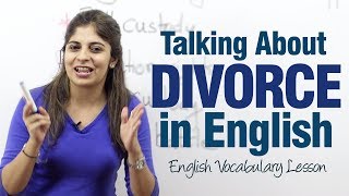 Speaking about a divorce in English - Advanced English Lesson ( ESL )