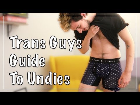 The Trans Guys Guide to Underwear 