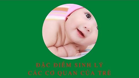 Sinh lý học trẻ em là gì