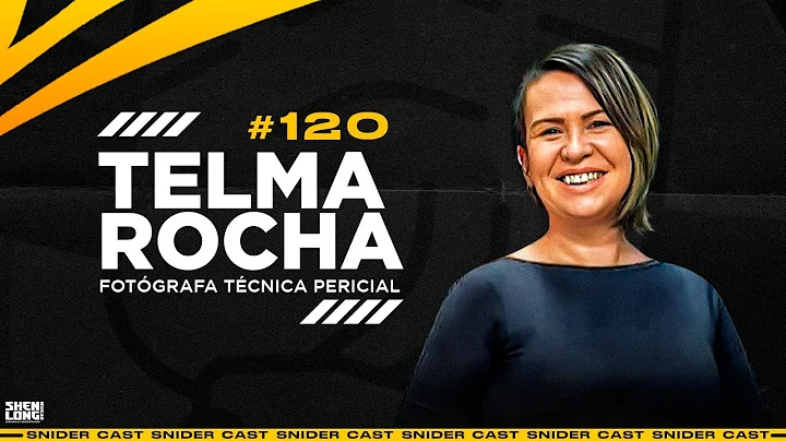 TELMA ROCHA  - SNIDERCAST #120