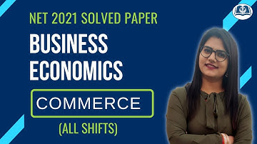 Business Economics | Solved PYQs | UGC Net 2021 | Commerce | Target 2022