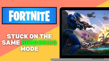 How To Fix Fortnite Stuck On DX11,12 & Performance Mode! | Fortnite Rendering Mode Fix Chapter 6!